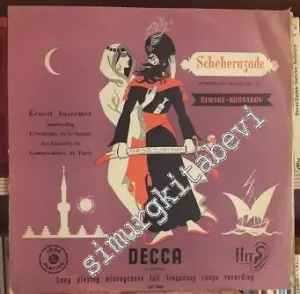 33 LP PLAK VINYL: Scheherazade: Ernest Ansermet, Orchestre de la Société des Concerts du Conservatoire de Paris -        1950