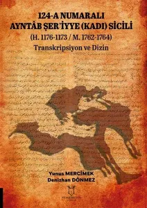 124 - A Numaralı Ayntâb Şer'iyye (Kadı) Sicili