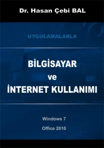 Uygulamalarla Bilgisayar ve İnternet Kullanımı