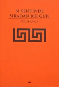 N Kentinde Sıradan Bir Gün
