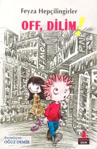 Off, Dilim!