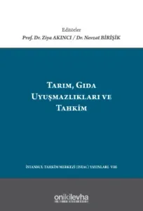 Tarım, Gıda Uyuşmazlıkları ve Tahkim