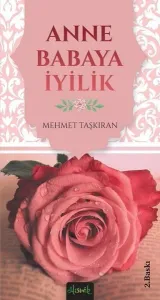 Anne Babaya İyilik