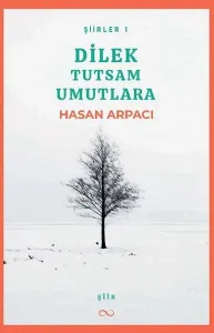 Dilek Tutsam Umutlara