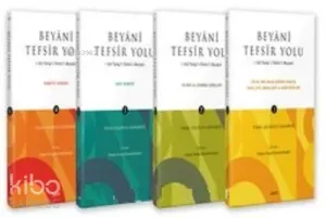 Beyanî Tefsir Yolu (‘Ala Tarîqi’t-Tefsîri’l-Beyanî) ;(4 Cilt Takım)