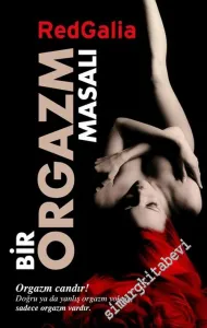 Bir Orgazm Masalı -        2016