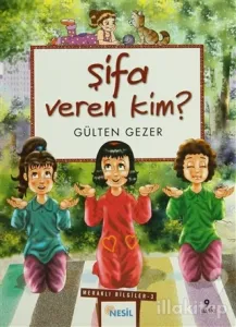 Şifa Veren Kim? Meraklı Bilgiler 3