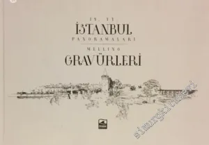 19. Yüzyıl İstanbul Panoramaları Melling Gravürleri -