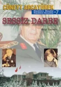 Sessiz Darbe Büyüklere Masallar Küçüklere Gerçekler 7 Sessiz Darbe Büyüklere Masallar Küçüklere Gerçekler 7