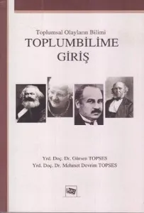 Toplumbilime Giriş; Toplumsal Olayların Bilimi
