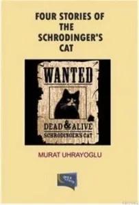 Four Stories Of The Schrodinger's Cat