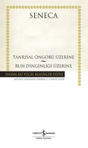 Tanrısal Öngörü Üzerine – Ruh Dinginliği Üzerine