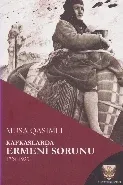 Kafkaslarda Ermeni Sorunu 1724-1920