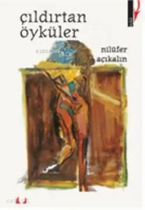 Çıldırtan Öyküler