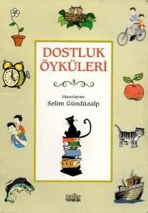 Dostluk Öyküleri