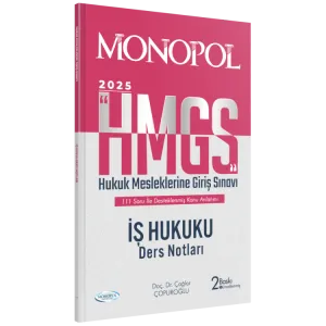 MONOPOL HMGS İş Hukuku Ders Notları