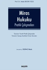 Miras Hukuku Pratik Çalışmaları