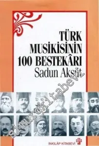 Türk Musikisinin 100 Türk Bestekârı -        1993