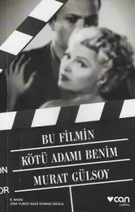 Bu Filmin Kötü Adamı Benim