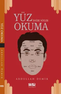 Yüz Doğru Söyler Yüz Okuma