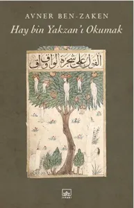 Hay Bin Yakzan'ı Okumak