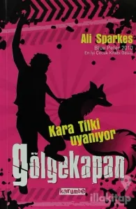 Gölgekapan - Kara Tilki Uyanıyor 1. Kitap