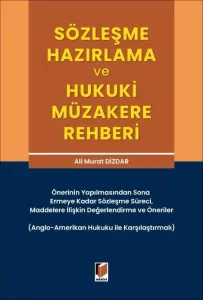 Sözleşme Hazırlama ve Hukuki Müzakere Rehberi