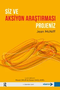 Siz ve Aksiyon Araştırması Projeniz