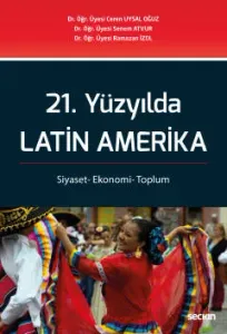 21. Yüzyılda Latin Amerika