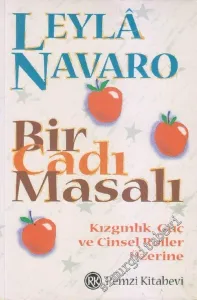 Bir Cadı Masalı: Kızgınlık, Güç ve Cinsel Roller Üzerine -        1999