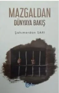 Mazgaldan Dünyaya Bakış