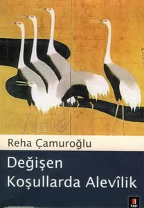 Değişen Koşullarda Alevîlik