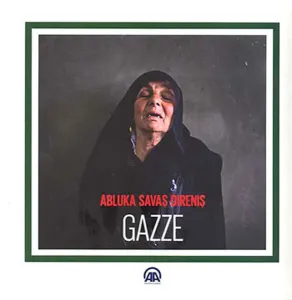 Gazze Abluka Savaş Direniş