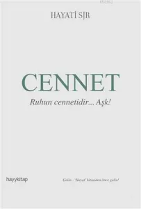 Cennet Ruhun Cennetidir... Aşk!