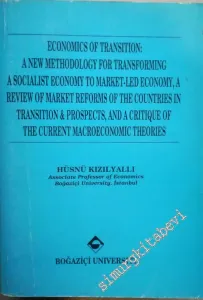 Economics of Transition : A New Methodology for Transforming a Socialist Economy to Market-Led Economy -        1994