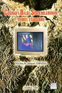 Coğrafi Bilgi Sistemlerinin Temel Esasları - İkinci El Kitap