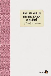Folklor Û Edebiyata Gelêrî