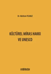 Kültürel Miras Hakkı ve UNESCO