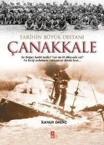 Tarihin Büyük Destanı Çanakkale