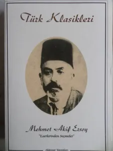 Mehmet Akif Ersoy Eserlerinden Seçmeler