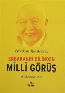 Erbakanın Dilinden Milli Görüş; Erbakan Risaleleri : 1