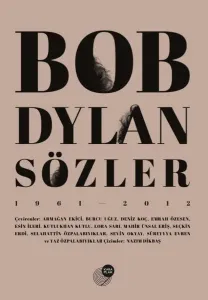 Bob Dylan Sözler (1961 - 2012)