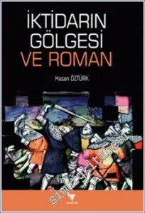 İktidarın Gölgesi ve Roman -         2022