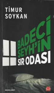 Badeci Şeyh'in Sır Odası