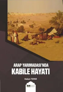Arap Yarımadasında Kabile Hayatı