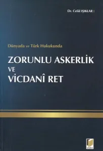 Zorunlu Askerlik ve Vicdani Ret