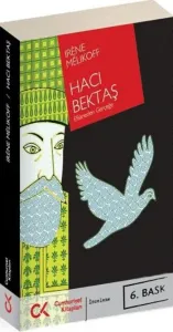 Hacı Bektaş; Efsaneden Gerçeğe