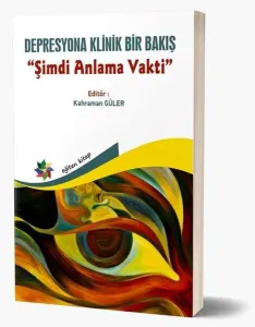 Depresyona Klinik Bir Bakış
