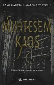 Muhteşem Kaos (Bir Muhteşem Yaratıklar Romanı)