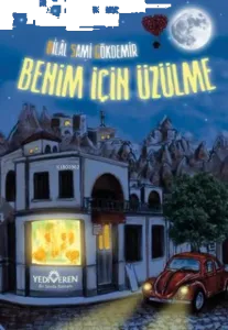 Benim İçin Üzülme
